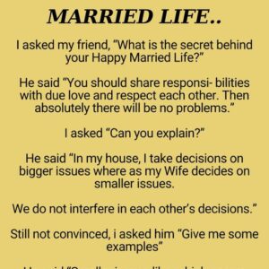 Secret of happy married life..